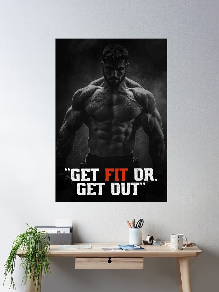 Get Fit OR Get Out GYM Motivat - Home Gym Yes Or No 评论和价格